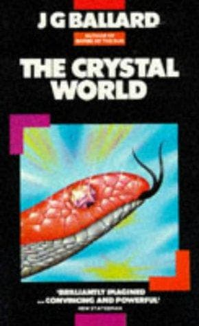 Cover of Crystal World (Flamingo Modern Classic) by J. G. Ballard