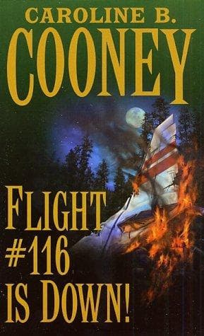 Cover of Flight #116 Is Down by Caroline B. Cooney
