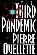Cover of The Third Pandemic by Pierre Ouellette