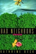 Cover of Bad neighbors by K. K. Beck