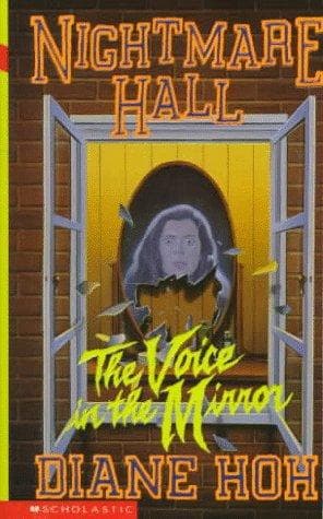 Cover of The Voice in the Mirror (Nightmare Hall) by Diane Hoh