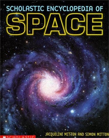 Cover of Scholastic encyclopedia of space by Jacqueline Mitton