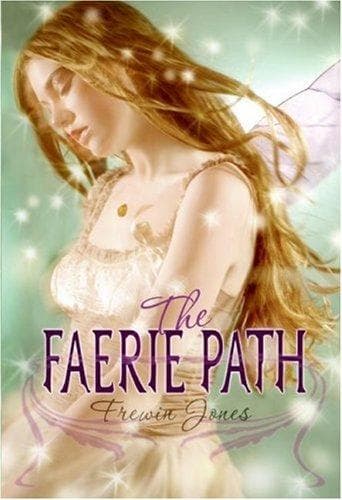 Cover of The Faerie Path (Faerie Path #1) by Frewin Jones