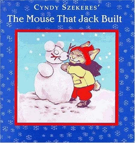 Cover of The mouse that Jack built by Cyndy Szekeres