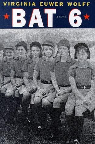Cover of Bat 6 by Virginia Euwer Wolff