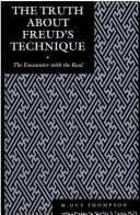 Cover of The truth about Freud's technique by M. Guy Thompson