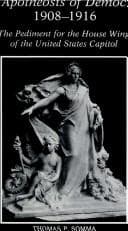 Cover of The apotheosis of democracy, 1908-1916 by Thomas P. Somma