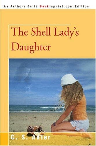 Cover of The Shell Lady's Daughter by C. S. Adler