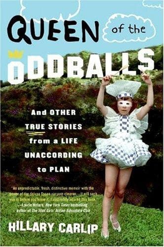 Cover of Queen of the oddballs by Hillary Carlip