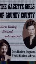 Cover of The Gazette girls of Grundy County by Gwen Hamilton Thogmartin