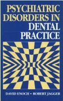 Cover of Psychiatric disorders in dental practice by M. David Enoch