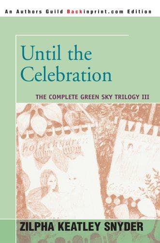 Cover of Until the Celebration by Zilpha Keatley Snyder