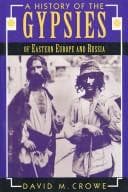 Cover of A history of the gypsies of Eastern Europe and Russia by David M. Crowe