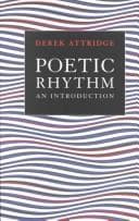 Cover of Poetic rhythm by Derek Attridge