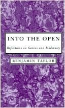 Cover of Into the open by Benjamin Taylor