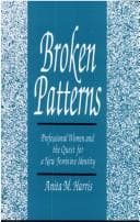 Cover of Broken patterns by Anita M. Harris