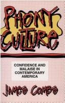 Cover of Phony culture by James E. Combs