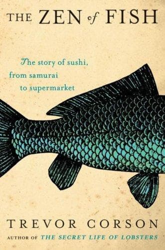 Cover of The Zen of Fish by Trevor Corson