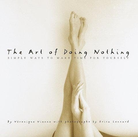 Cover of The art of doing nothing by Véronique Vienne