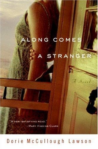 Cover of Along Comes a Stranger by Dorie Mccullough Lawson