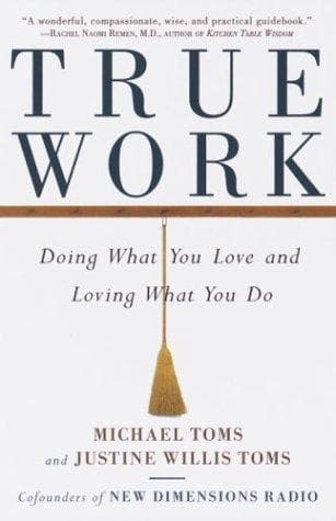 Cover of True work by Justine Willis Toms
