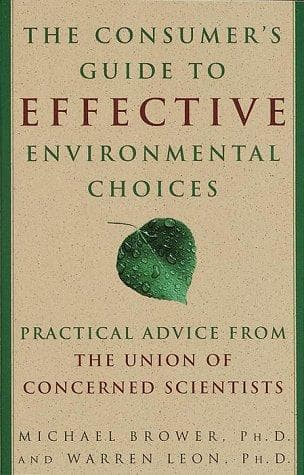 Cover of The consumer's guide to effective environmental choices by Michael Brower