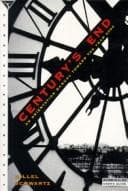 Cover of Century's end by Hillel Schwartz