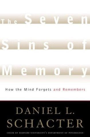 Cover of The Seven Sins of Memory by Daniel L. Schacter