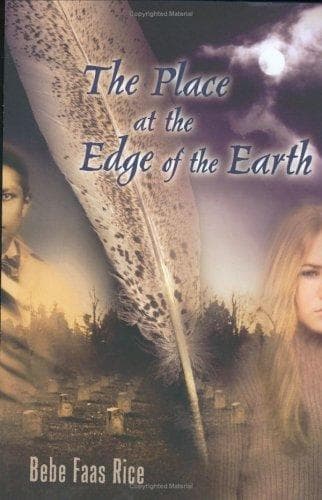 Cover of The place at the edge of the earth by Bebe Faas Rice