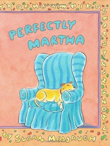 Cover of Perfectly Martha by Susan Meddaugh