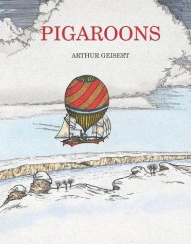 Cover of Pigaroons by Arthur Geisert