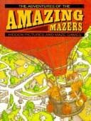 Cover of The adventures of the amazing mazers by Christine San José