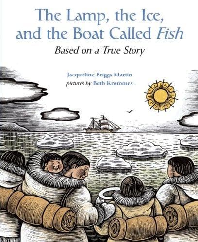 Cover of The Lamp, the Ice, and the Boat Called Fish by Jacqueline Briggs Martin