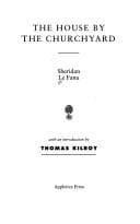 Cover of The House by the Churchyard by J. Sheridan Le Fanu