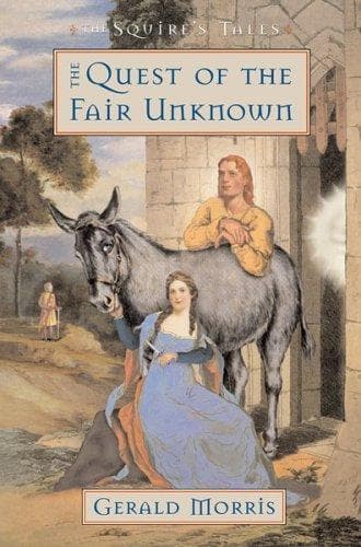 Cover of The quest of the Fair Unknown by Gerald Morris