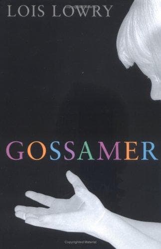 Cover of Gossamer by Lois Lowry
