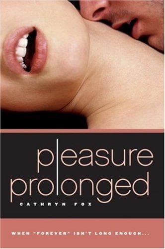 Cover of Pleasure Prolonged (Avon Red) by Cathryn Fox