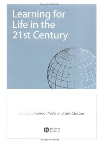Cover of Learning for Life in the 21st Century by Guy Claxton
