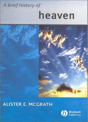 Cover of A Brief History of Heaven by Alister E. McGrath