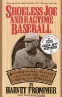 Cover of Shoeless Joe and ragtime baseball by Harvey Frommer