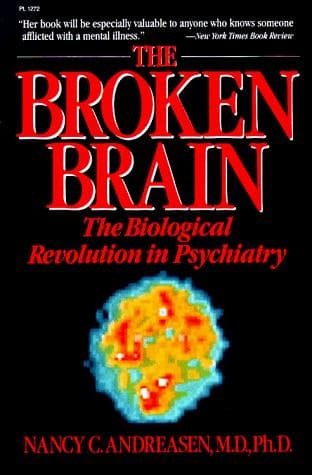 Cover of The broken brain by Nancy C. Andreasen