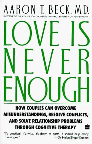 Cover of Love is never enough by Aaron T. Beck