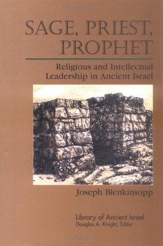 Cover of Sage, Priest, Prophet by Joseph Blenkinsopp
