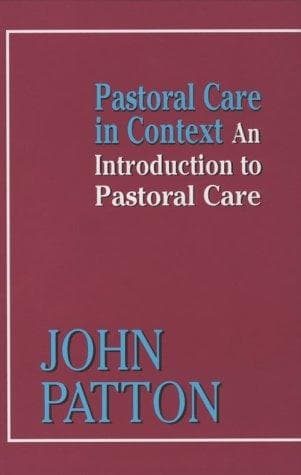 Cover of Pastoral care in context by Patton, John