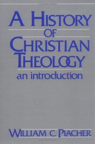 Cover of A history of Christian theology by William C. Placher