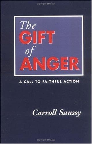 Cover of The gift of anger by Carroll Saussy