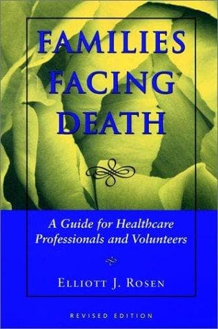 Cover of Families facing death by Elliott J. Rosen