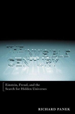 Cover of The Invisible Century by Richard Panek