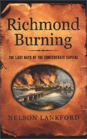 Cover of Richmond burning by Nelson D. Lankford