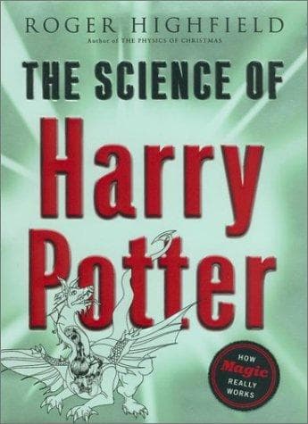 Cover of The Science of Harry Potter by Roger Highfield